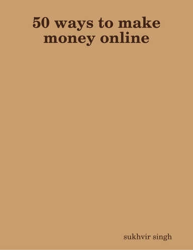 50 ways to make money online