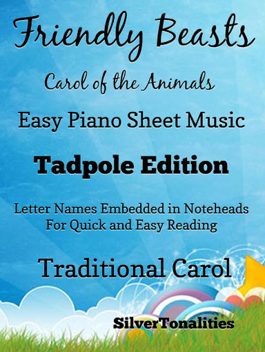 Friendly Beasts Carol of the Animals Easy Piano Sheet Music Pdf