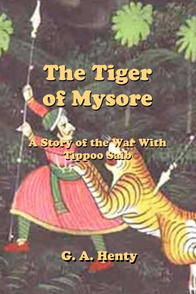 The Tiger of Mysore