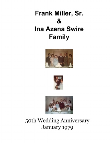 Frank Miller, Sr. & Ina Azena Swire Family