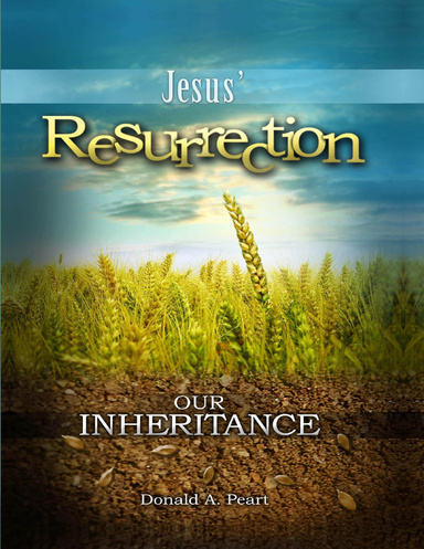 Jesus' Resurrection, Our Inheritance