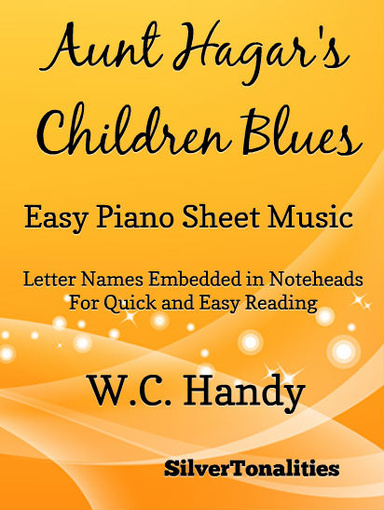Aunt Hagars Children Blues Easy Piano Sheet Music Pdf