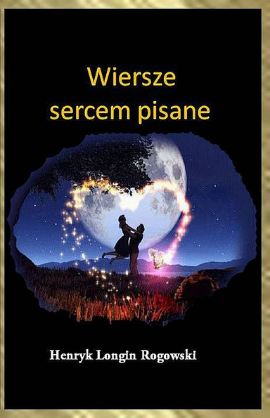 WIERSZE SERCEM PISANE