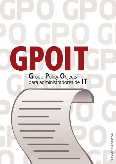GPOIT - Group Policy Objects para administradores de IT