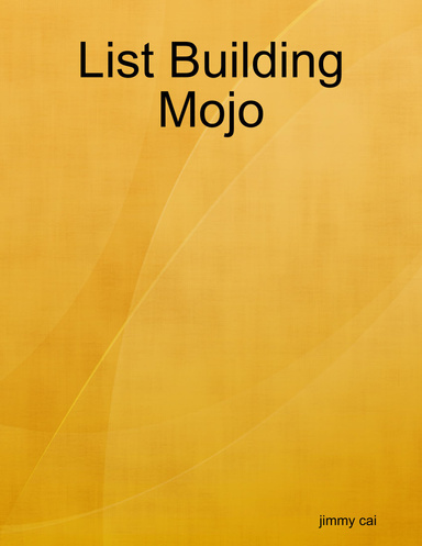 List Building Mojo