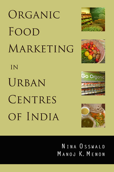 Organic Food Marketing in Urban Centres of India