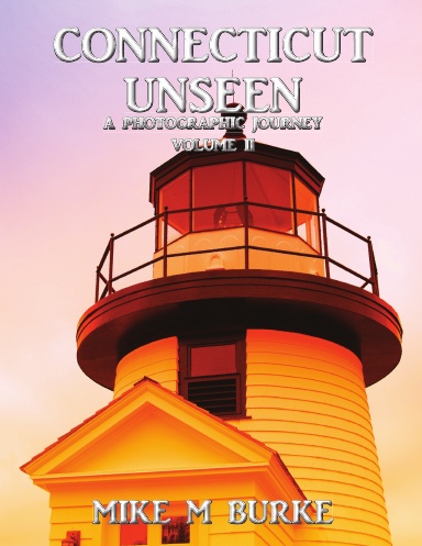 Connecticut Unseen; Vol. 2