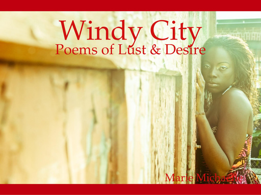 Windy City Poems of Lust & Desire