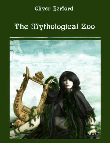 The Mythological Zoo (Illustrated)