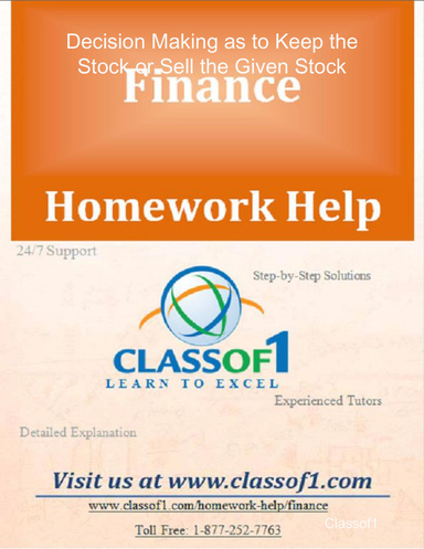 Decision Making as to Keep the Stock or Sell the Given Stock