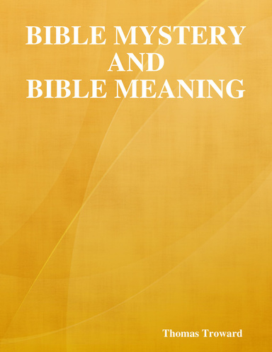 Bible Mystery and Bible Meaning