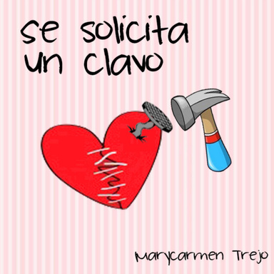 Se solicita un clavo