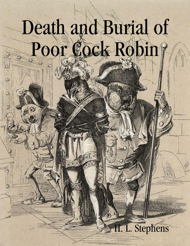 Death and Burial of Poor Cock Robin