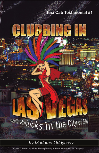 Clubbing In Las Vegas: Night Life Politicks In the City of Sin