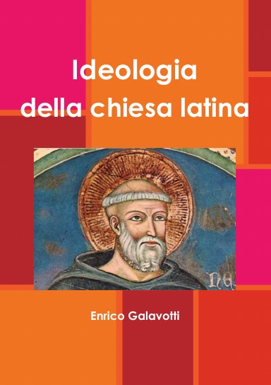 Ideologia della chiesa latina