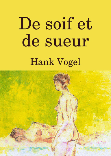 De soif et de sueur