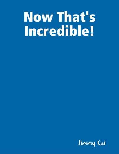 Now That Is Incredible