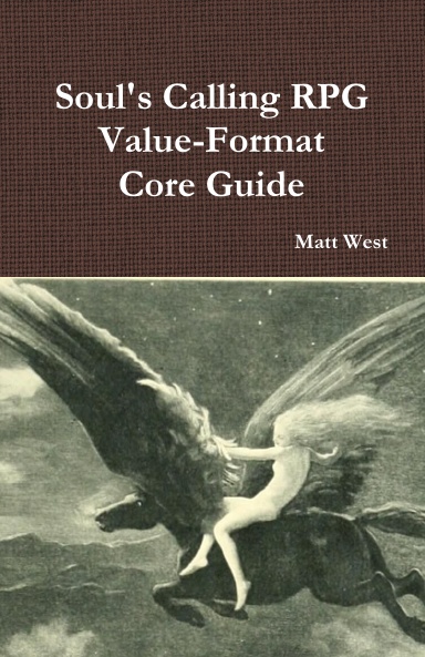 Soul's Calling RPG Value-Format Core Guide