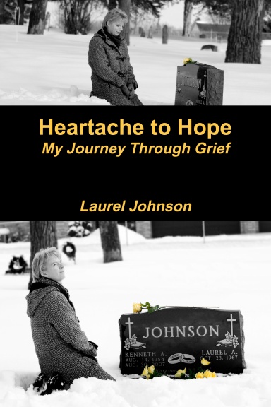 Heartache to Hope My Journey Through Grief