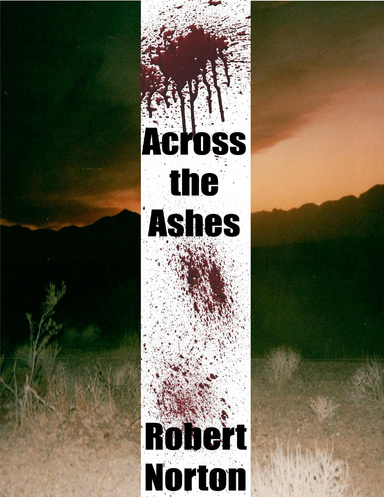Across the Ashes