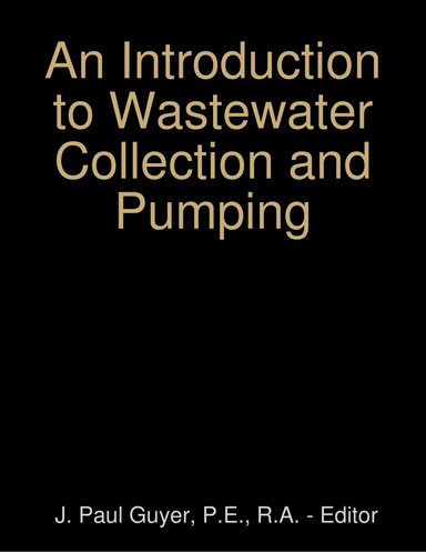 An Introduction to Wastewater Collection and Pumping
