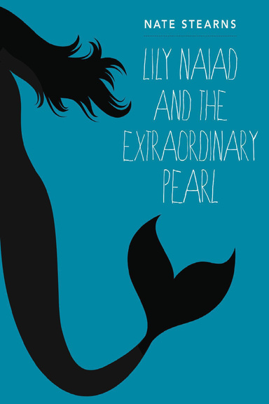 Lily Naiad and the Extraordinary Pearl