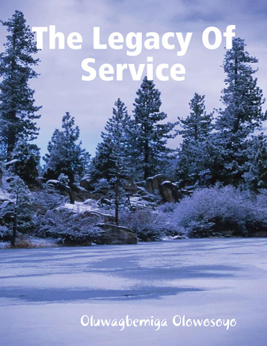The Legacy of Service