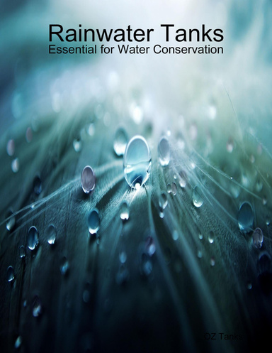 Rainwater Tanks - Essential for Water Conservation