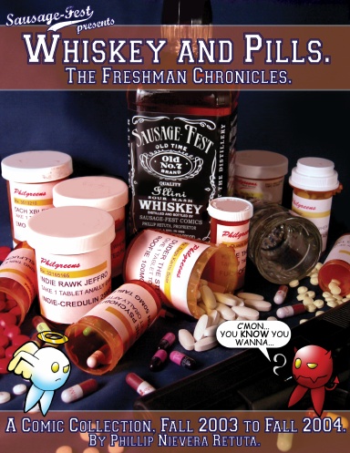 Whiskey and Pills