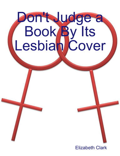 Don't Judge a Book By Its Lesbian Cover