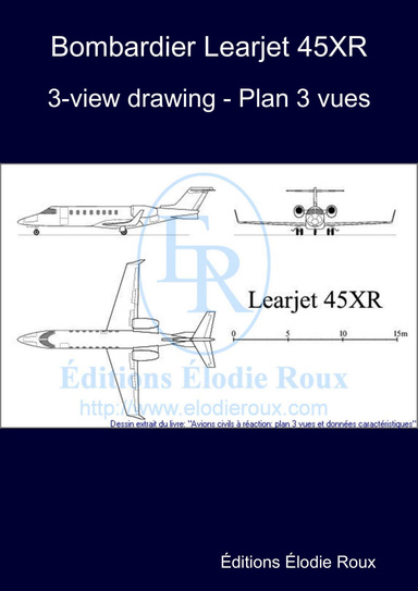 3-view drawing - Plan 3 vues - Bombardier Learjet 45XR
