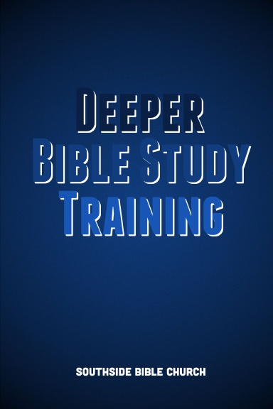 Southside Deeper Bible Study