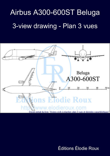 3-view drawing - Plan 3 vues - Airbus A300-600ST Beluga