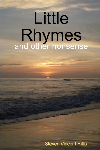 Little Rhymes and other nonsense