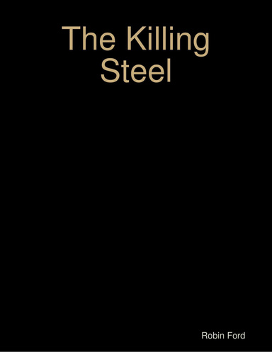 The Killing Steel