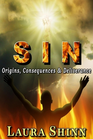 SIN: Origins, Consequences & Deliverance