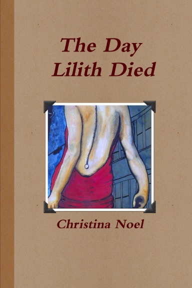 The Day Lilith Died