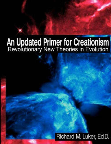 An Updated Primer for Creationism