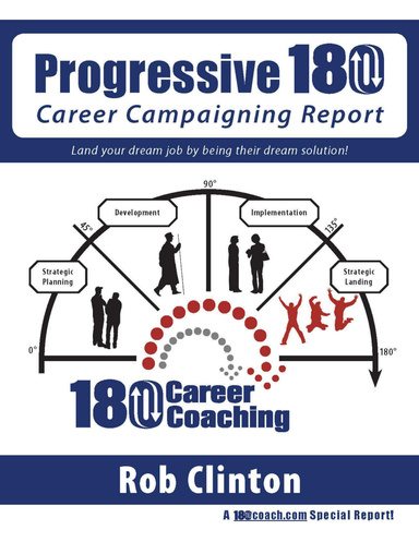 Progressive 180 Career Campaigning Report