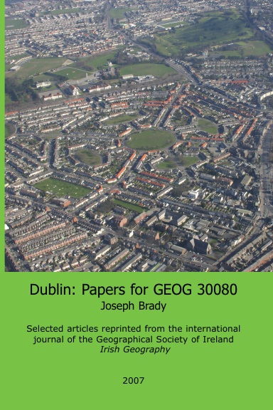 GEOG 30080 Dublin - A Compilation