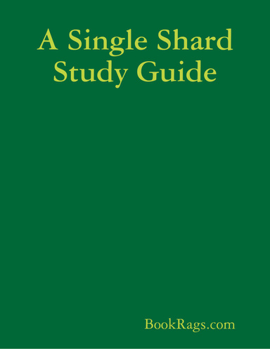 A Single Shard Study Guide
