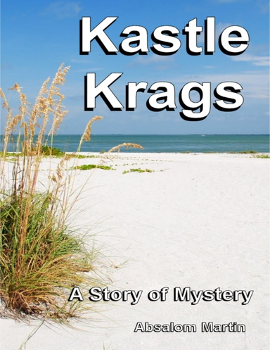 Kastle Krags: A Story of Mystery