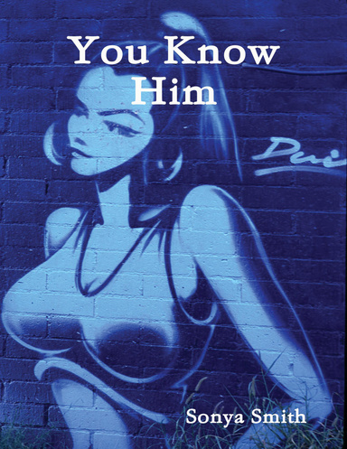 You Know Him