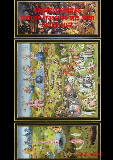 WERELDKENNIS                       over de vraag die ons allen bezighoudt