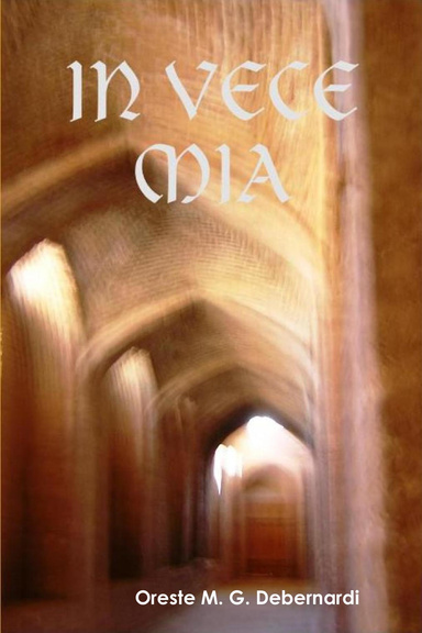 In Vece Mia
