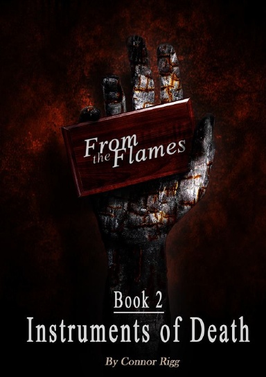From The Flames - Book 2: Instruments of Death