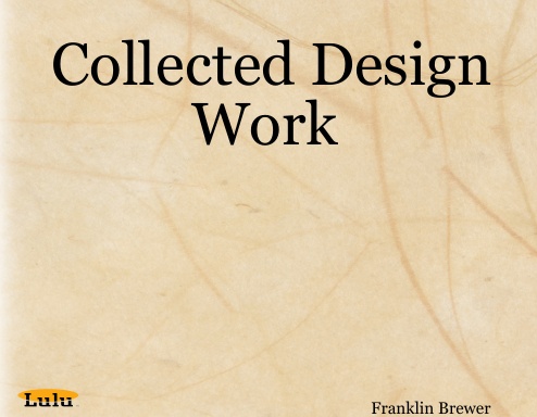 Collected Design Work