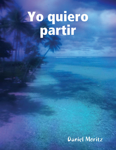 Yo quiero partir