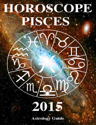 Horoscope 2015 - Pisces