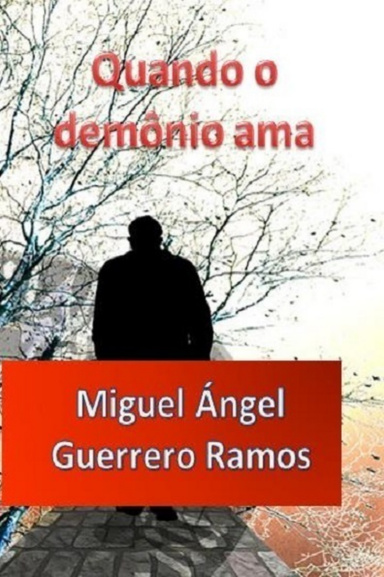 Quando o demônio ama